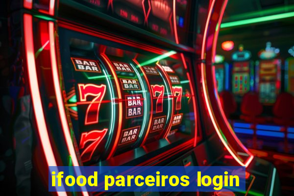 ifood parceiros login